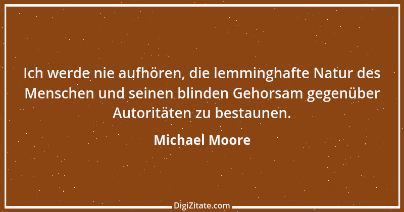 Zitat von Michael Moore 9