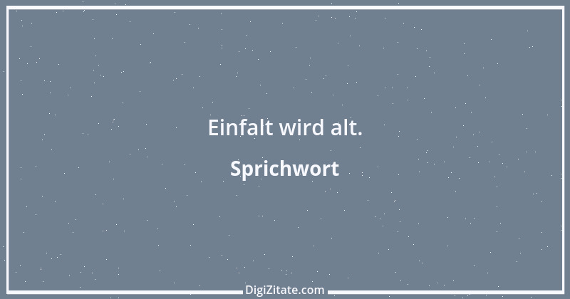 Zitat von Sprichwort 5068