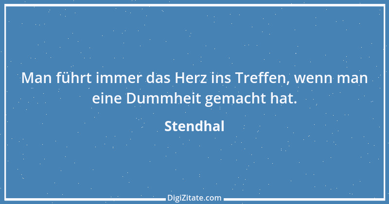 Zitat von Stendhal 46