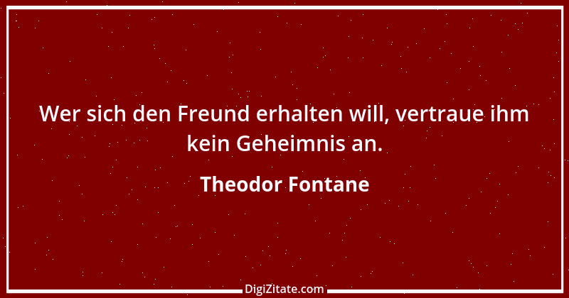 Zitat von Theodor Fontane 338