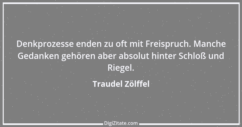 Zitat von Traudel Zölffel 61