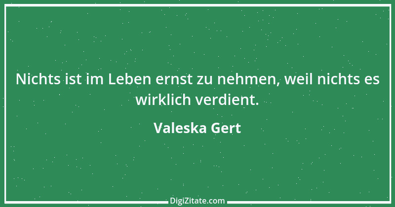 Zitat von Valeska Gert 2