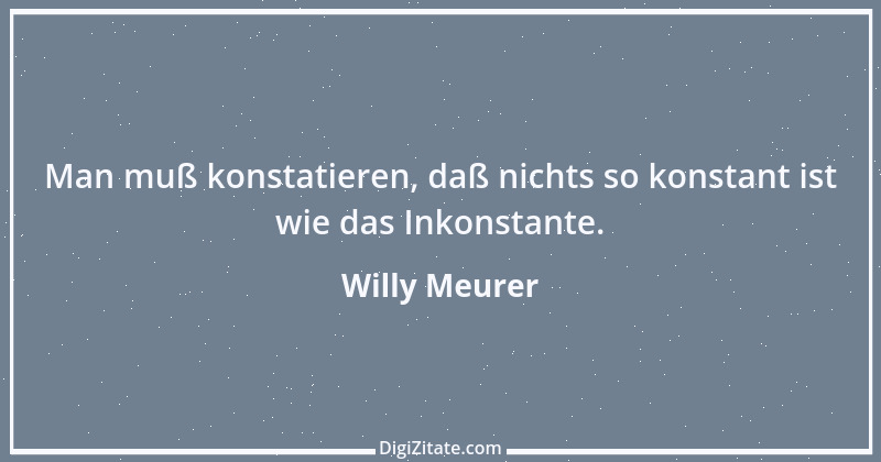 Zitat von Willy Meurer 1377