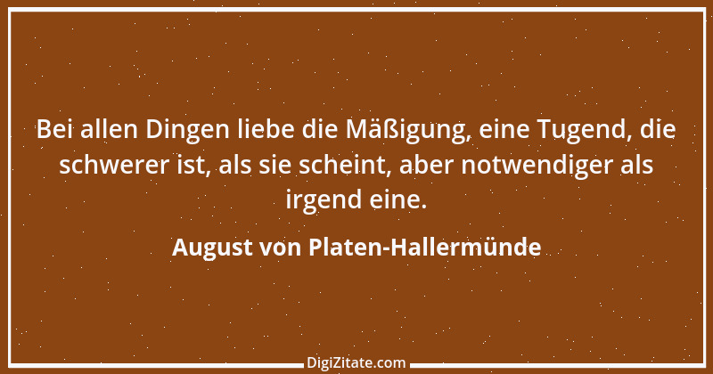 Zitat von August von Platen-Hallermünde 26