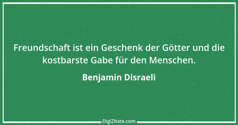 Zitat von Benjamin Disraeli 27