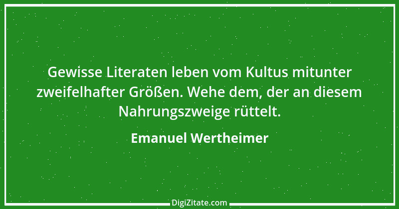 Zitat von Emanuel Wertheimer 152