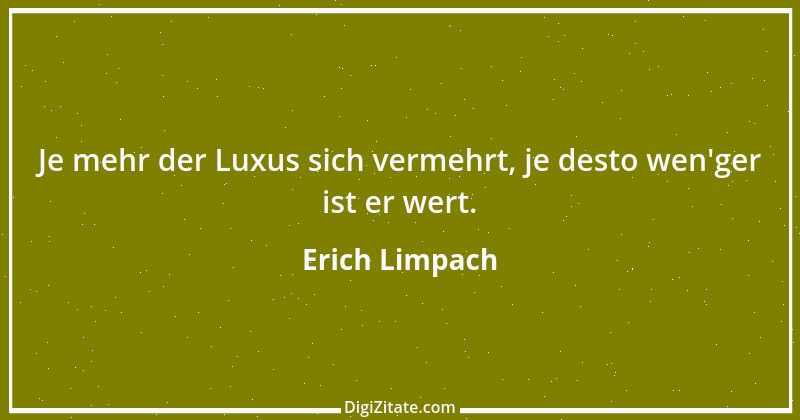 Zitat von Erich Limpach 236