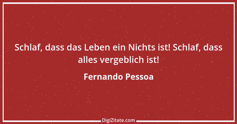 Zitat von Fernando Pessoa 13