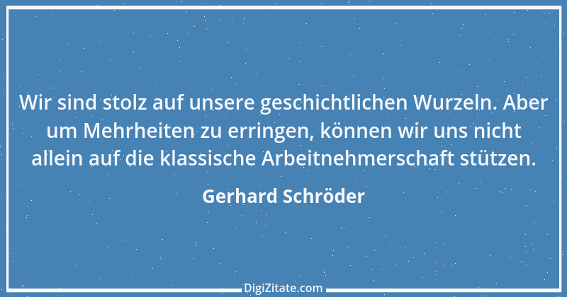 Zitat von Gerhard Schröder 200