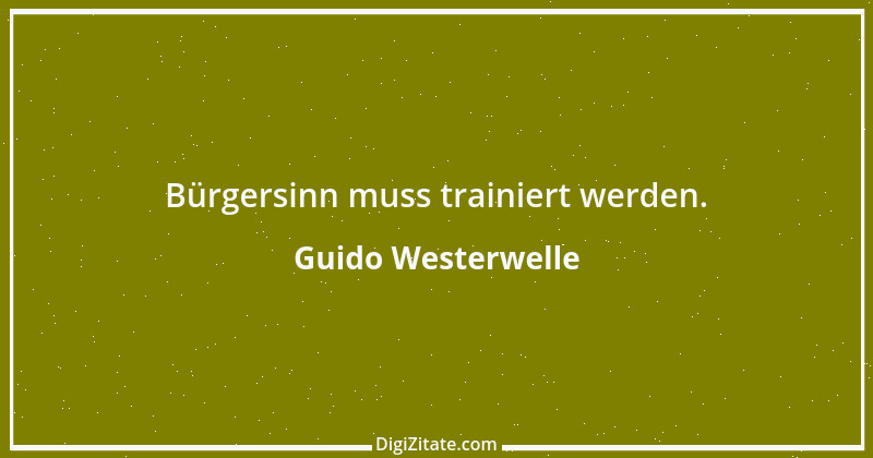 Zitat von Guido Westerwelle 1