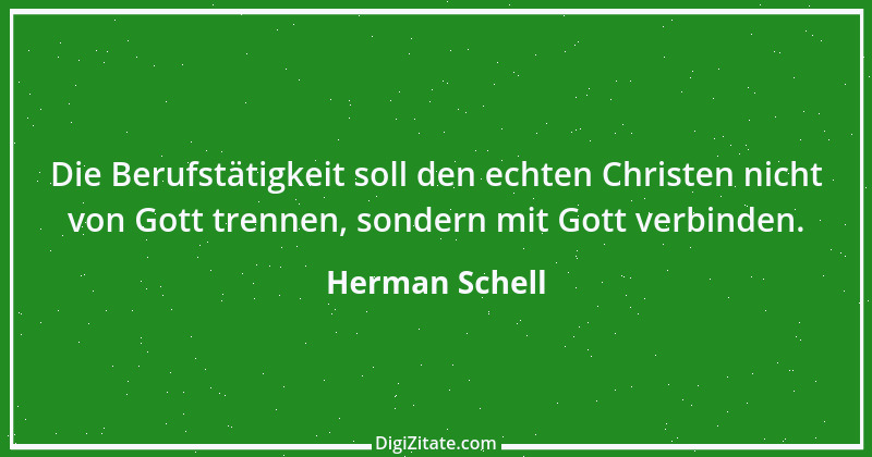 Zitat von Herman Schell 4