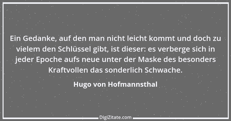 Zitat von Hugo von Hofmannsthal 216