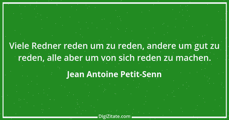 Zitat von Jean Antoine Petit-Senn 45