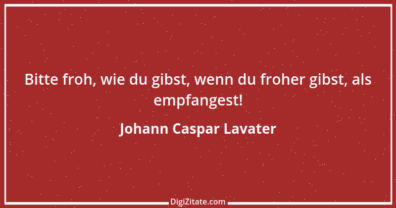 Zitat von Johann Caspar Lavater 47