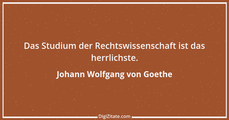 Zitat von Johann Wolfgang von Goethe 4077