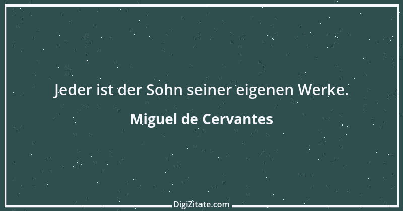 Zitat von Miguel de Cervantes 8