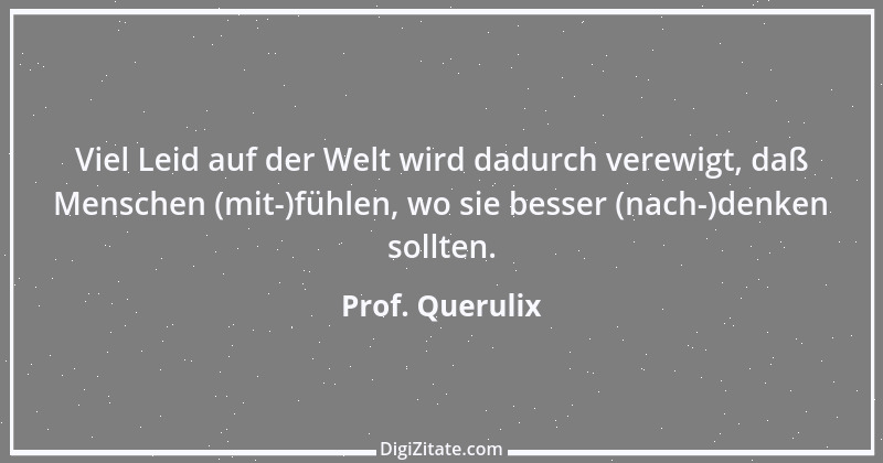 Zitat von Prof. Querulix 369