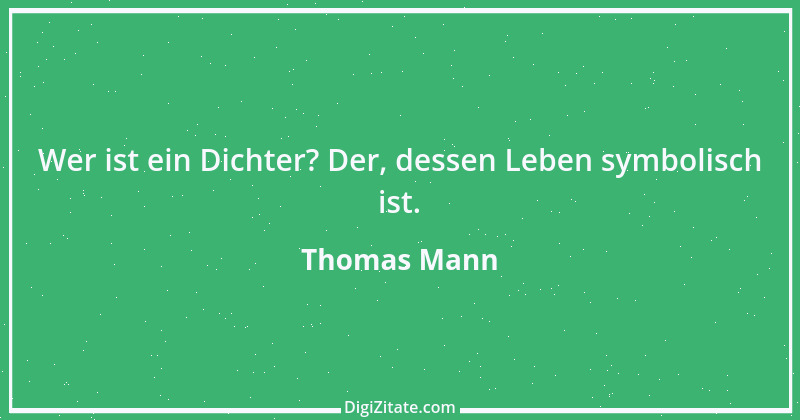 Zitat von Thomas Mann 10