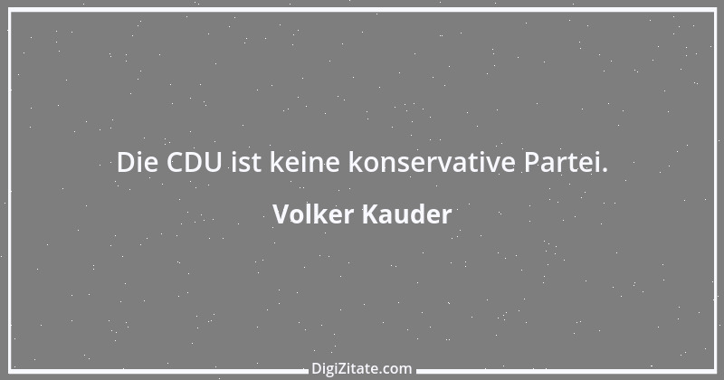 Zitat von Volker Kauder 7