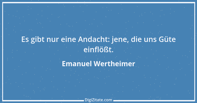 Zitat von Emanuel Wertheimer 153