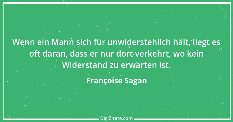 Zitat von Françoise Sagan 32