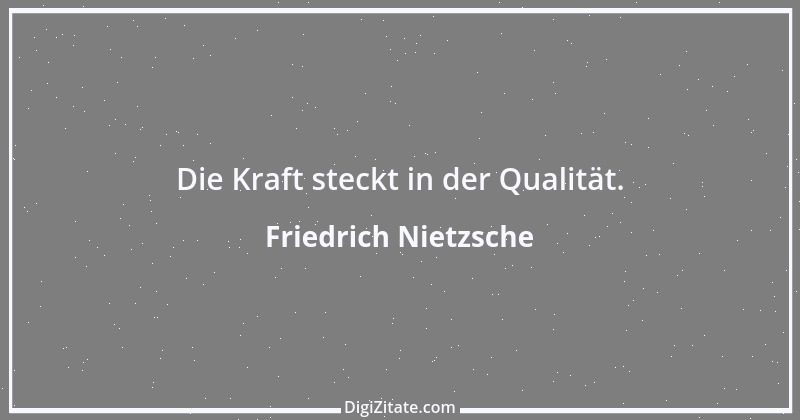 Zitat von Friedrich Nietzsche 1015