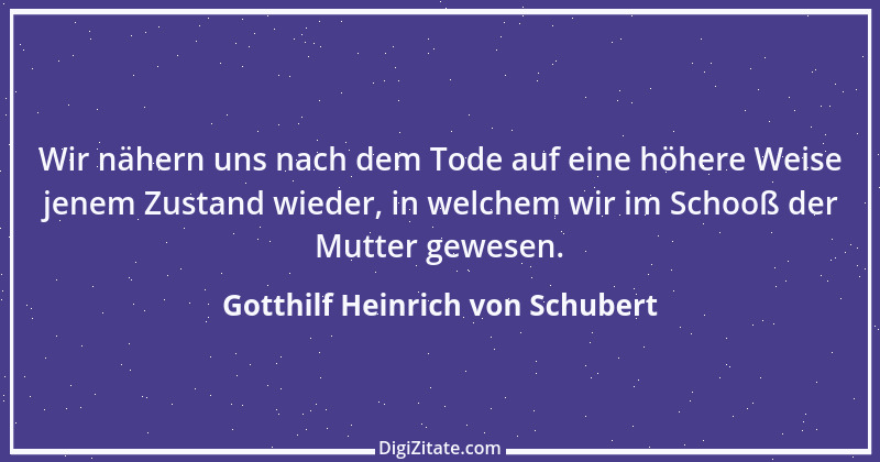 Zitat von Gotthilf Heinrich von Schubert 7