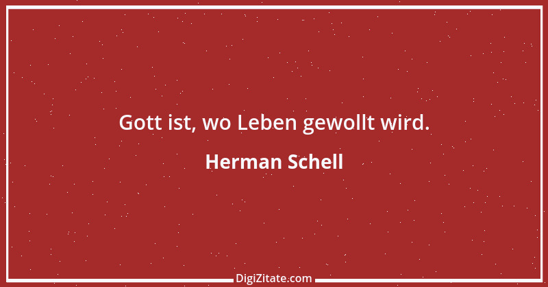 Zitat von Herman Schell 5