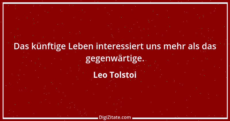 Zitat von Leo Tolstoi 187