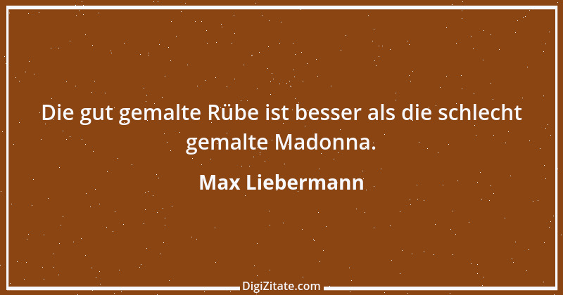 Zitat von Max Liebermann 2