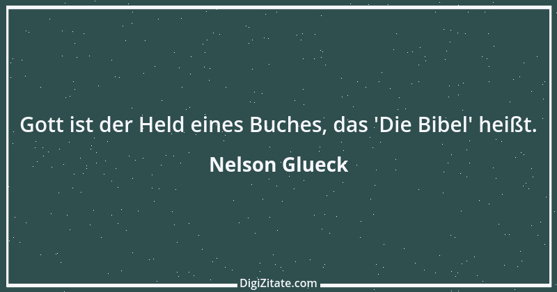 Zitat von Nelson Glueck 1