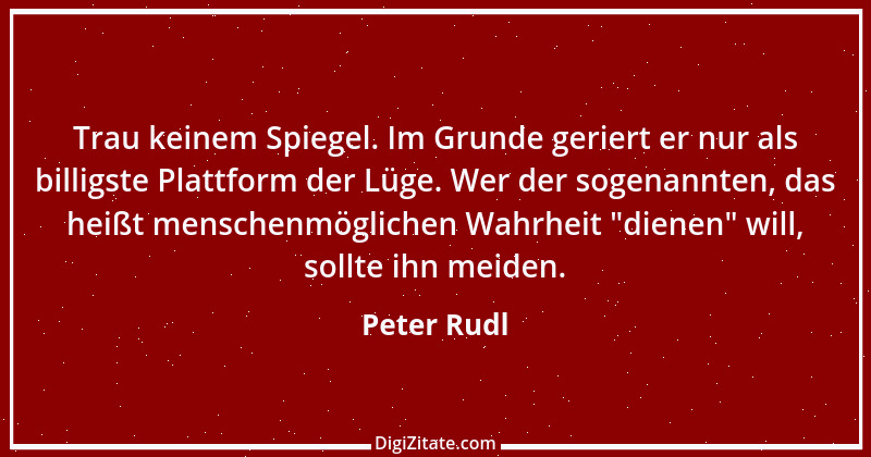 Zitat von Peter Rudl 1352