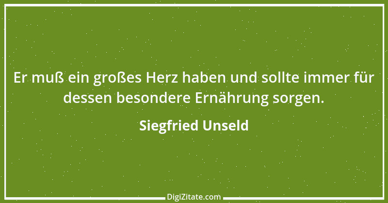 Zitat von Siegfried Unseld 8