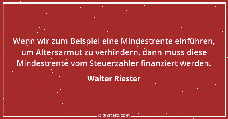 Zitat von Walter Riester 3