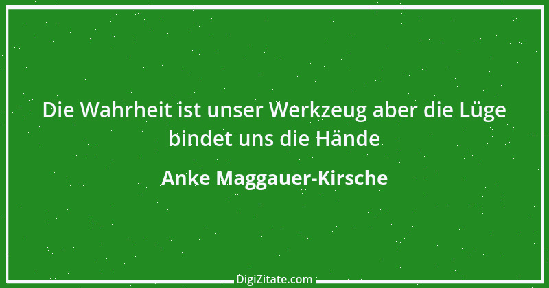 Zitat von Anke Maggauer-Kirsche 376