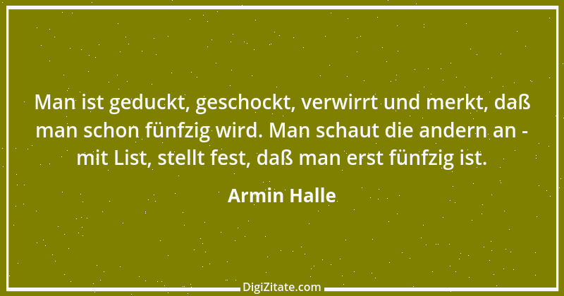 Zitat von Armin Halle 2