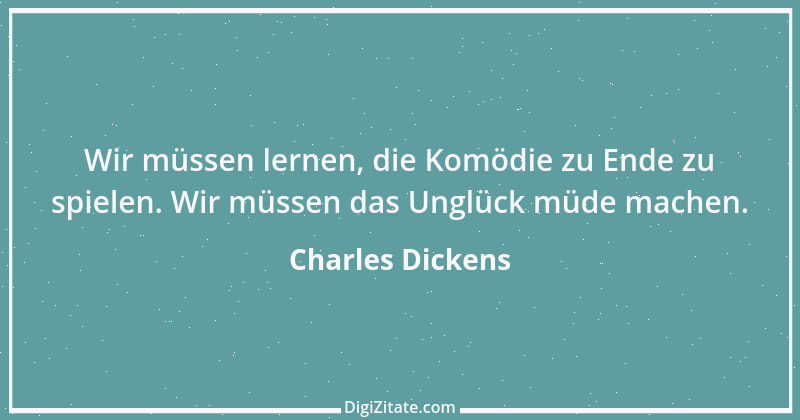 Zitat von Charles Dickens 17