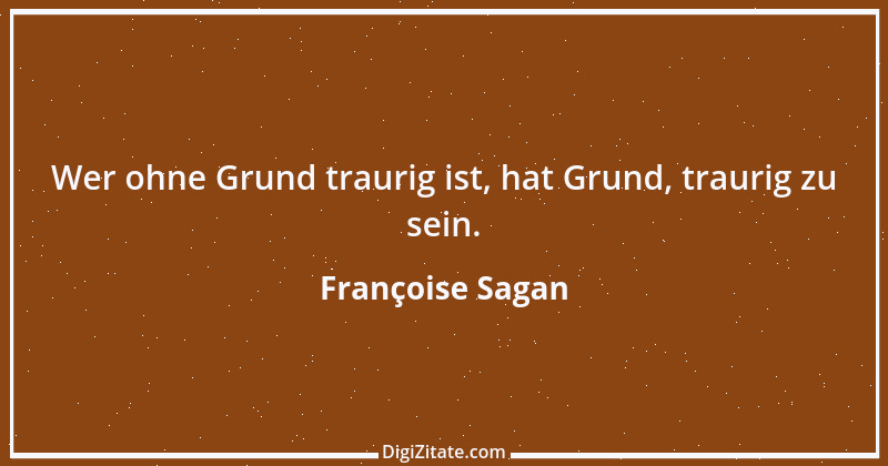 Zitat von Françoise Sagan 33