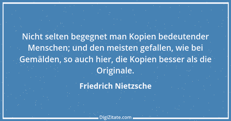 Zitat von Friedrich Nietzsche 1016