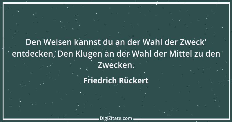 Zitat von Friedrich Rückert 48