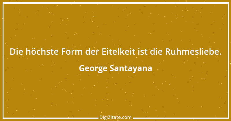 Zitat von George Santayana 13