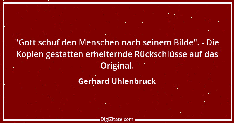 Zitat von Gerhard Uhlenbruck 899