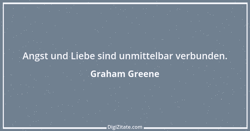 Zitat von Graham Greene 155