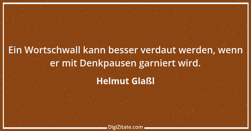 Zitat von Helmut Glaßl 31