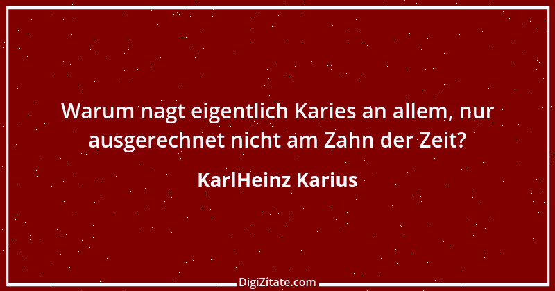 Zitat von KarlHeinz Karius 4