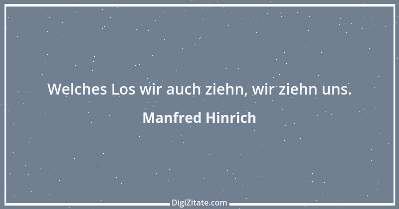 Zitat von Manfred Hinrich 2253