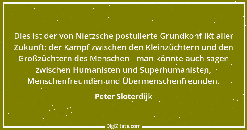 Zitat von Peter Sloterdijk 1