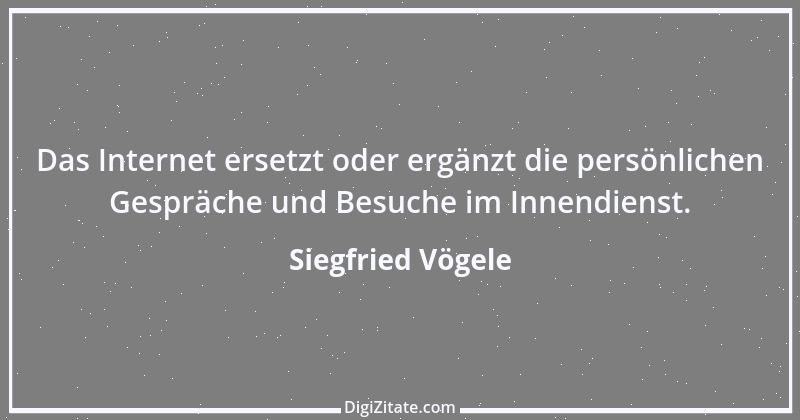 Zitat von Siegfried Vögele 1