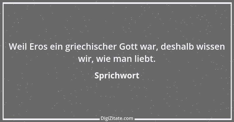 Zitat von Sprichwort 11071