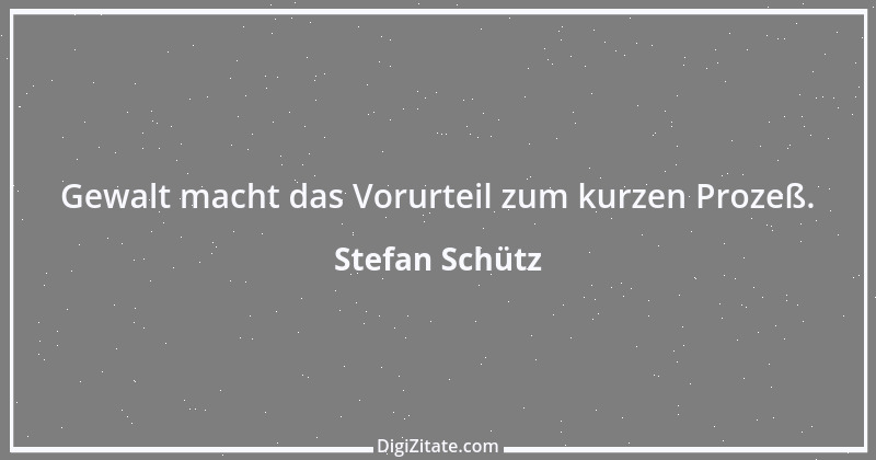 Zitat von Stefan Schütz 109